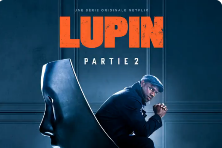 La 2ème partie de Lupin sortira cet été
